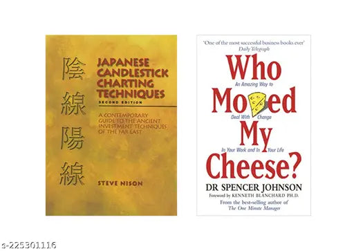 JAPANESE CANDLESTICK CHARTING TECHNIQUES BY STEVE NISON + WHO MOVED MY CHEESE BY DR SPENCER JOHNSON