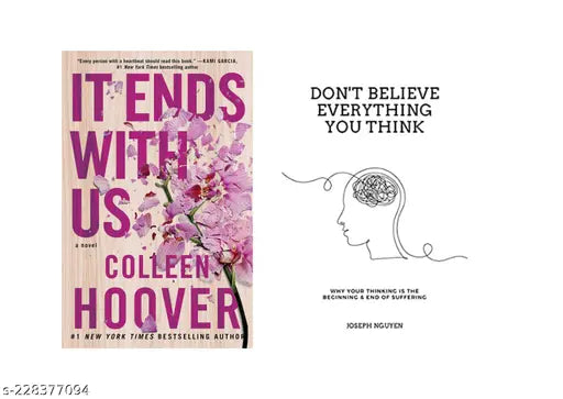 IT END WITH US BY COLLEEN HOOVER +DON'T BELIEVE EVERYTHING YOU THINK BY JOSEPH NHUYEN
