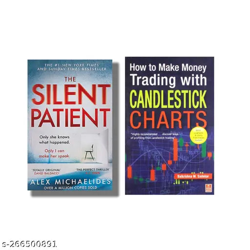 SILENT PATIENT BY ALEX MICHAELIDES + HOW TO MAKE MONEY TRADING WITH CANDLESTICK  CHARTS BY BALKRISHNA M. SADEKAR