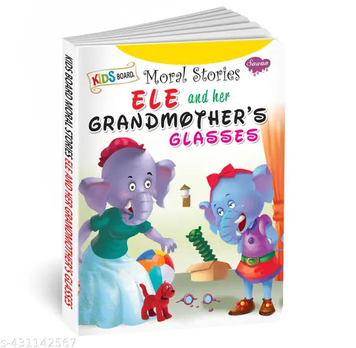 Ele and her Grandmother's Glasses board book for kids : Moral stories book  Board book for kids  Reading book for kids (Hardcover).