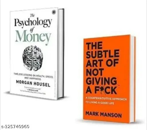Psychology of money + The subtle art of not giving a f*ck
