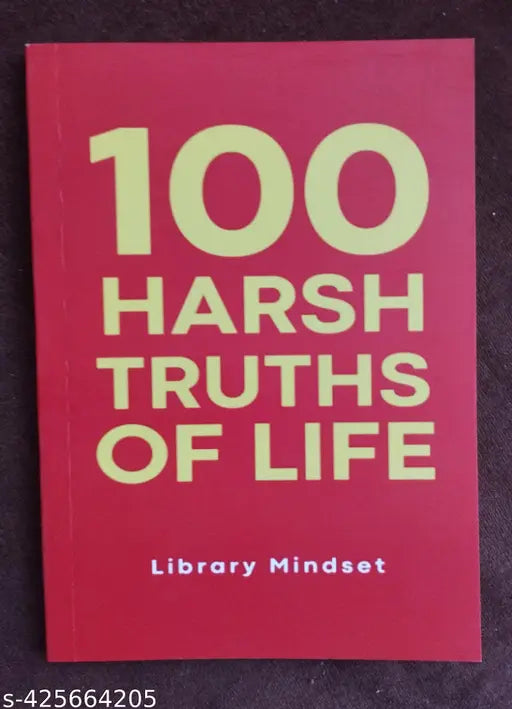 100 Harsh Truths Of Life (Paperback  Library Mindset)