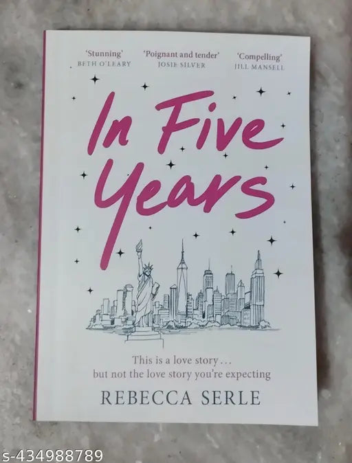 In Five Years :- This Is A Live Story... But Not The Love Story You're Expecting (English  Paperback  Rebecca Serle)
