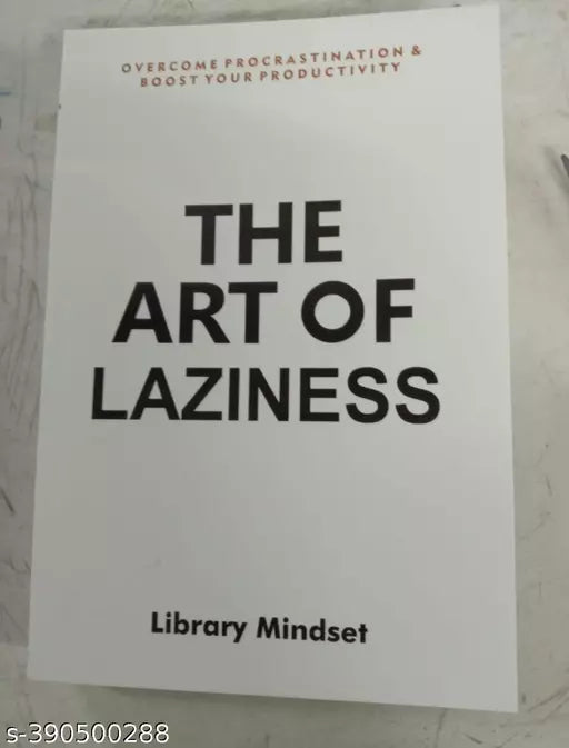 The ART OF  Laziness (by paperbag)