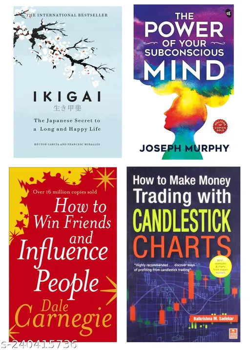 HOW TO WIN FRIENDS  INFLUENCE PEOPLE BY DALE CARNEGIE + THE POWER OF SUBCONSCIOUS MIND BY  JOSEPH MURPHY + IKIGAI BY  HECTOR GARCIA + HOW TO MAKE MONEY TRADING WITH CANDLESTICK  CHARTS BY BALKRISHNA M. SADEKAR