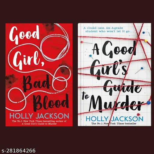 A GOOD GIRL'S GUIDE TO MURDER  BY HOLLY JACKSON + Good Girl  Bad Blood BY HOLLY JACKSON