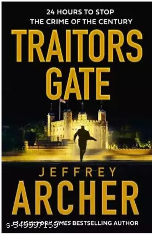 Traitors Gate: 24 Hours to stop the crime of the  (Paperback  Jeffrey Archer)