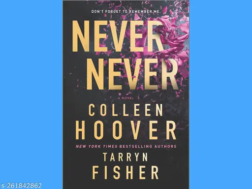 NEVER NEVER  BY COLLEEN HOOVER
