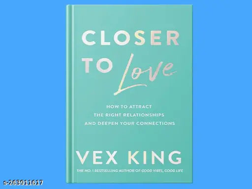 CLOSER TO LOVE BY VEX KING