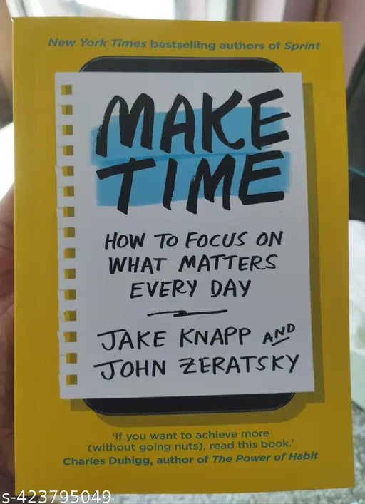 Make Time - How To Focus On What Matters Every Day (English  Paperback  Jake Knapp And John Zeratsky)