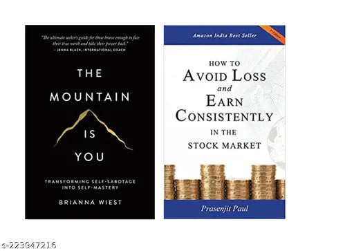 THE MOUNTAIN IS YOU BY BRIANNA WIEST + HOW TO AVOID LOSS AND EARN CONSISTENTLY IN THE STOKE MARKET BY PRASENJIT PAUL
