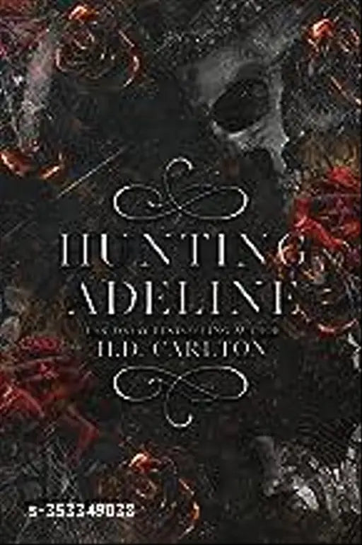HUNTING ADELINE book by H.D. carlton
