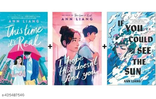 Set Of 3 Books :- I Hope This Doesn't Find You + This Time It's Real + If You Could See The Sun (English  Paperback  Ann Liang)