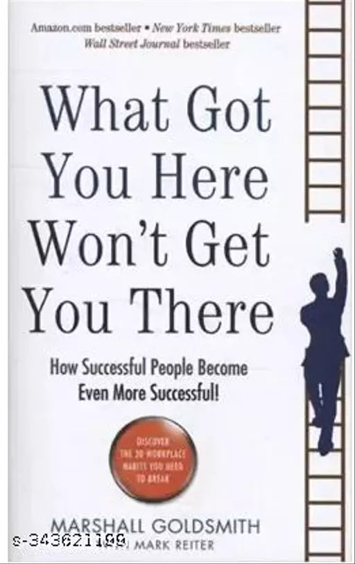 What Got You Here Won't Get You There  (Paperback  Marshall Goldsmith