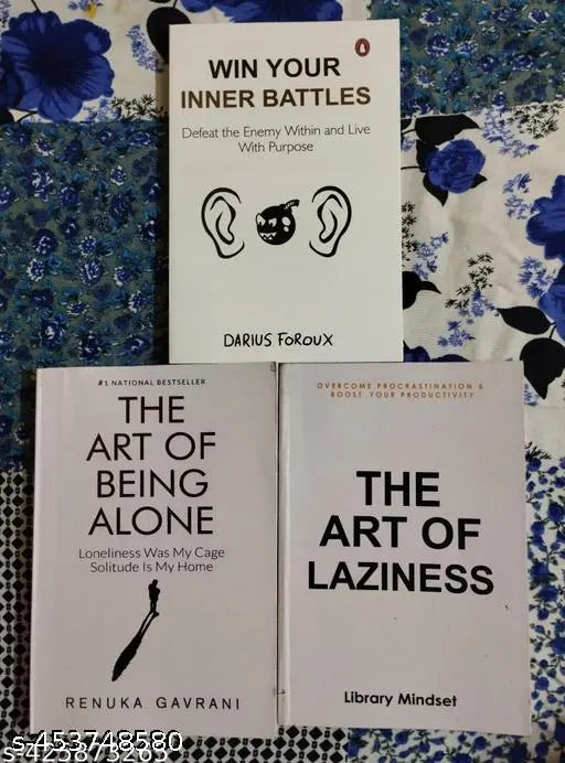 Combo Of 3 Books :-  Your Inner Battles + The Art Of Being Alone + The Art Of Laziness (English  Paperback  Darius Foroux  Renuka Gavrani  Library Mindset)