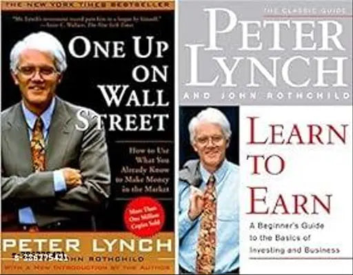 BOOKS HUB One Up On Wall Street: How to Use What You Already Know to Make Money in the Market + Learn to Earn: A Beginner's Guide to the Basics of Investing and Business