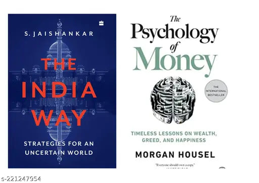 PSYCHOLOGY OF MONEY BY MORGAN HOUSEL + THE INDIA WAY  BY S. JAISHANKAR