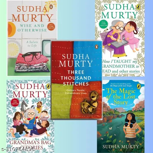 SUDHA MURTY 5 BOOK COMBO: WISE AND OTHERWISE + THE MAGIC OF THE LOST STORY + GRANDMA BAG OF STORIES+ THREE THOUSAND STITCHES + HOW I TAGHT MY GRANDMOTHER TO READ AND OTHER STORIES BY SUDHA MURTY.  BEST SUDHA MURTY BOOKS. INTRESTING REAL LIFE STORIES.