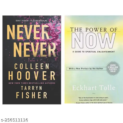 NEVER NEVER  BY COLLEEN HOOVER + THE POWER OF NOW  BY ECKHART TOLLE