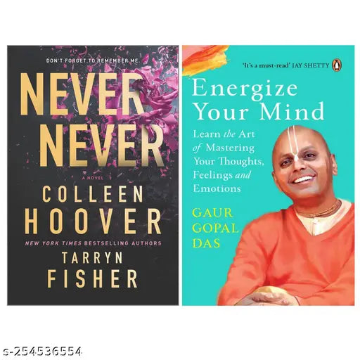 NEVER NEVER  BY COLLEEN HOOVER + ENERGIZE YOUR MIND BY GAUR GOPAL DAS