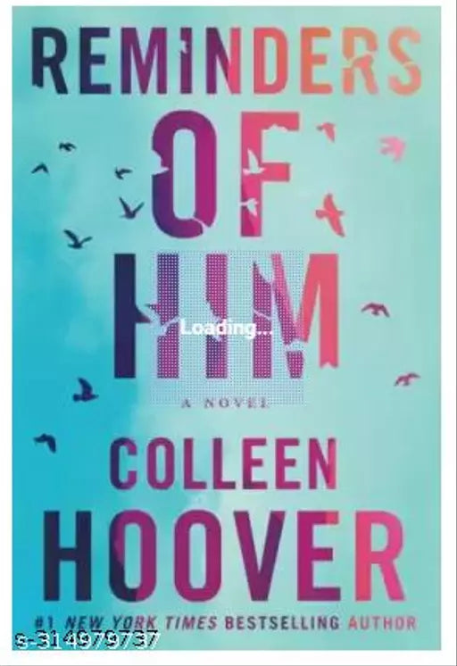 Reminders Of Him: A Novel Paperback – 18 January 2022 by Colleen Hoover (Author)  (Paperback  Colleen Hoover