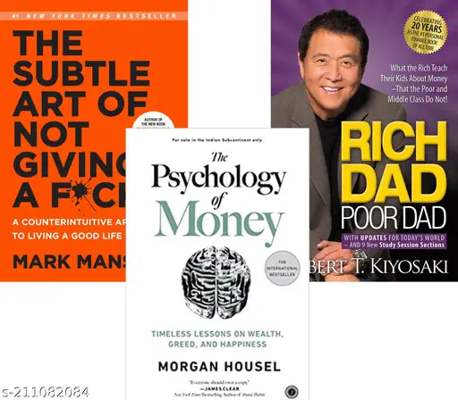 RICH DAD POOR DAD BY ROBERT KIYOSAKI +PSYCHOLOGY OF MONEY BY MORGAN HOUSEL+ THE SUBTLE ART OF NOT GIVING A  BY MARK MANSON