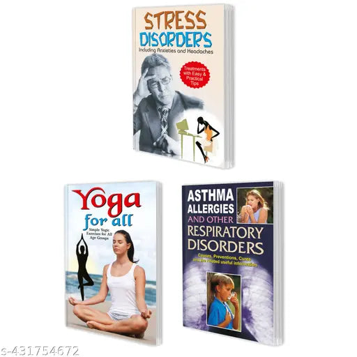 Stress Disorders  Yoga For All and Asthma Allergies and other Respiratory Disorders Book : Stress Relief Books  Yoga Book for Reduce Stress & Anxiety  Asthma Prevention Book - Set of 3 Body Disorders Books.
