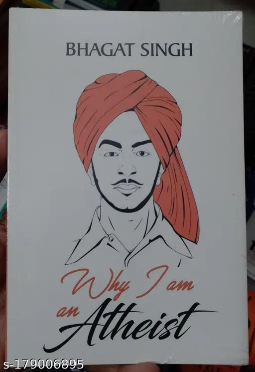 WHY I AM AN ATHEIST BY BHAGAT SINGH