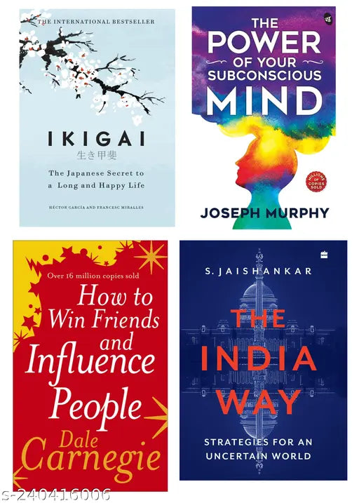 HOW TO WIN FRIENDS  INFLUENCE PEOPLE BY DALE CARNEGIE + THE POWER OF SUBCONSCIOUS MIND BY  JOSEPH MURPHY + IKIGAI BY  HECTOR GARCIA + THE INDIA WAY  BY S. JAISHANKAR