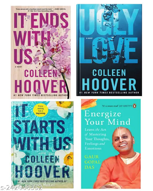IT END WITH US BY COLLEEN HOOVER  + IT STARTS WITH US BY COLLEEN HOOVER  + UGLY LOVE BY COLLEEN HOOVER  +   ENERGIZE YOUR MIND BY GAUR GOPAL DAS