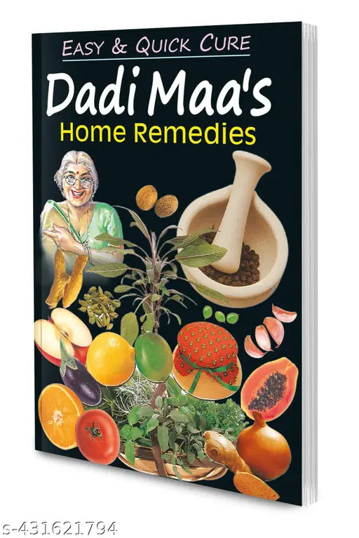 Dadi Maa's Home Remedies Book : Dadi Maa's Remedies Book  Ayurvedic and Folk Remedies  Traditional Home Remedies - Health Fitness and Beauty Care Books.