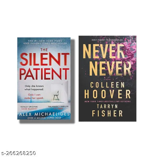 SILENT PATIENT BY ALEX MICHAELIDES +  NEVER NEVER  BY COLLEEN HOOVER