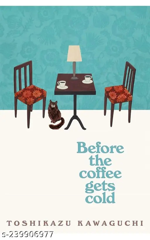 BEFORE THE COFFEE GETS COLD