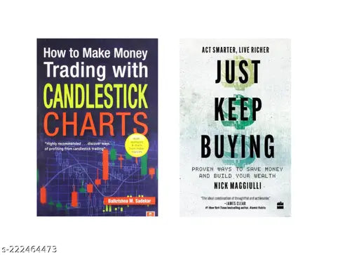 JUST KEEP BUYING BY NICK MAGGIULLI + HOW TO MAKE MONEY TRADING WITH CANDLESTICK  CHARTS BY BALKRISHNA M. SADEKAR