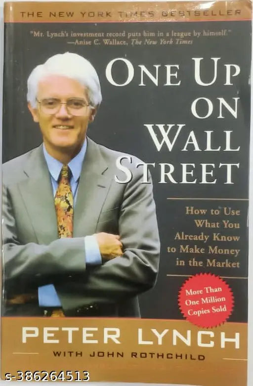 Books Hub One Up On Wall Street: How to Use What You Already Know to Make Money in the Market [Paperback] Lynch