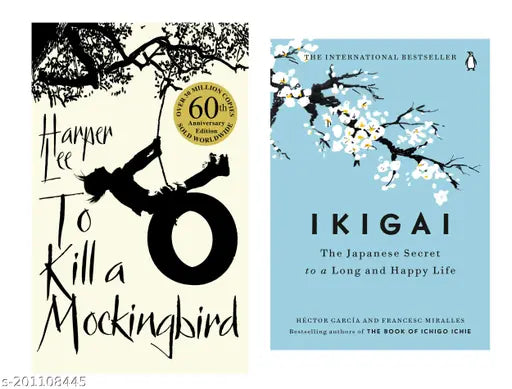 IKIGAI BY HECTOR GRACIA + TO KILL A MOCKINGBIRD BY HARPER LEE