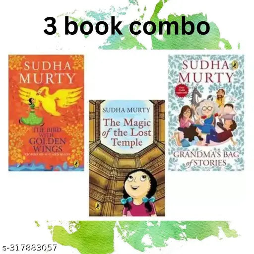 3 BOOK COMBO OF SUDHA MURTY BOOKS. THE  BIRD WITH GOLDEN WINGS + THE MAGIC OF LOST TEMPLE + GRANDA BAG OF STORIES. STORIES OF MAGIC AND WIT.