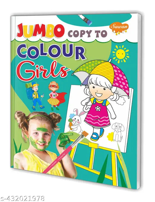 Jumbo Copy to Colour–Girls book for kids : Girls themed colouring book for kids  Colouring book for kids  Copy to colour book for kids.