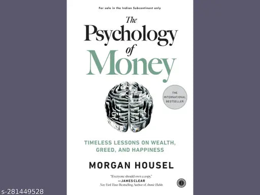 PSYCHOLOGY OF MONEY BY MORGAN HOUSEL