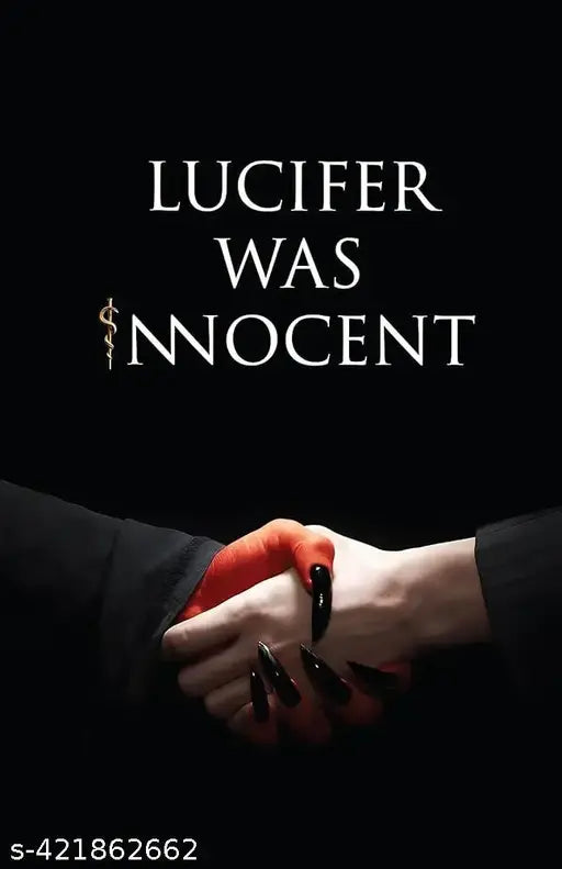 Lucifer was innocent :The red pill