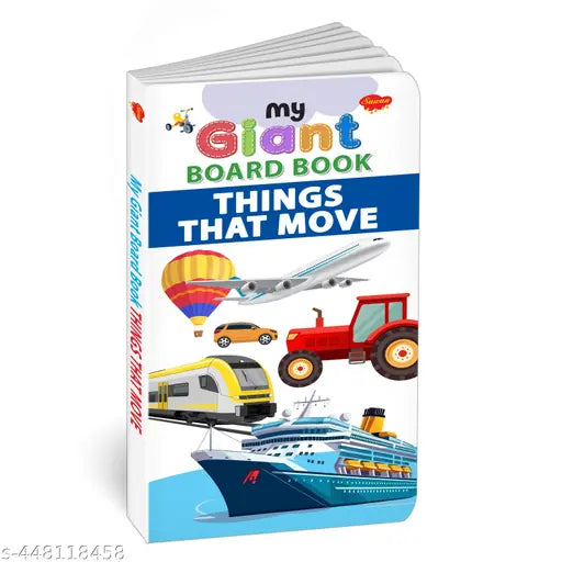My Giant Board Book : Things that Move - Board books for early readers  Preschool learning book  Children learning Board book