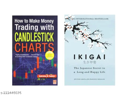 IKIGAI BY  HECTOR GARCIA + HOW TO MAKE MONEY TRADING WITH CANDLESTICK  CHARTS BY BALKRISHNA M. SADEKAR