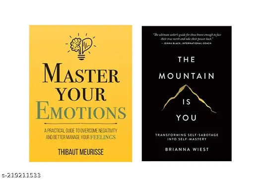 MASTER YOUR EMOTIONS BY THIBAUT MEURISSE+ THE MOUNTAIN IS YOU BRIANNA WIEST