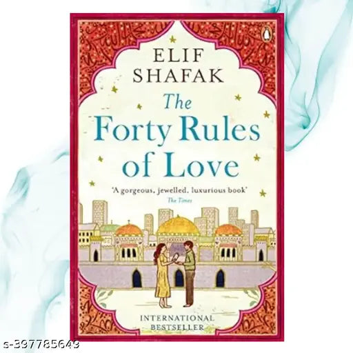 The Forty Rules of Love Novel by Elif Shafak