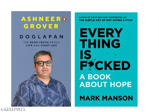 DOGLAPAN BY ASHNEER GROVER + EVERY THING IS FUCKED BY MARK MANSON