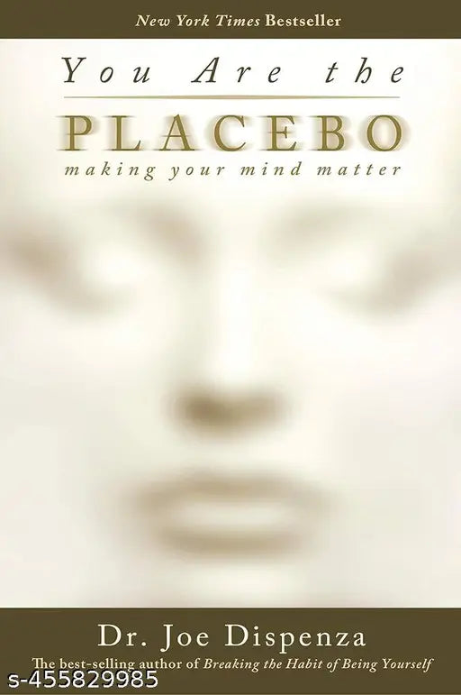 You are the Placebo