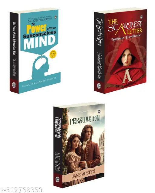 Persuasion  The Scarlet Letter and The Power of Your Subconscious Mind : Timeless Classics of Love  Must-Read Stories of Personal Growth  Philosophy & Self-Growth Combo - Pack of 3 Novels
