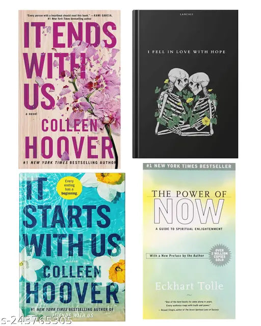 IT END WITH US BY COLLEEN HOOVER  + IT STARTS WITH US BY COLLEEN HOOVER  + I FELL IN LOVE WITH HOPE BY LANCALI + THE POWER OF NOW  BY ECKHART TOLLE