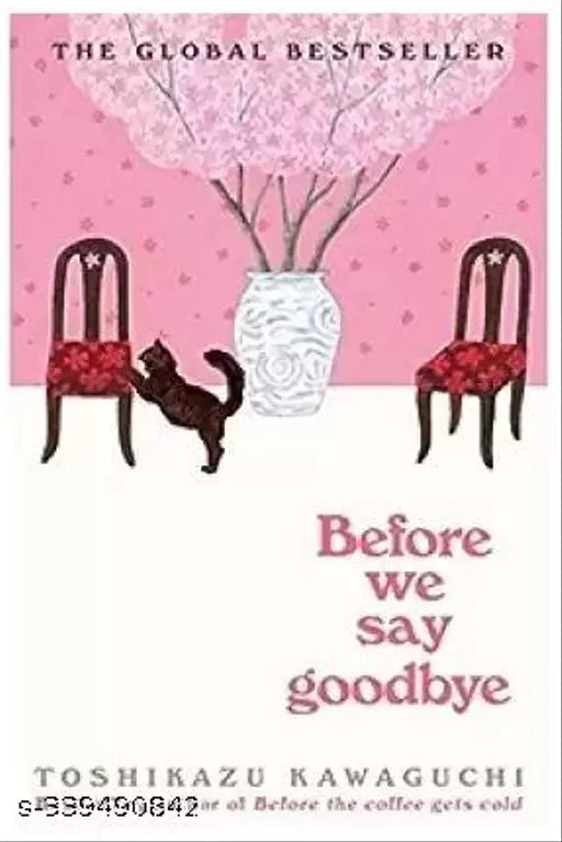 Before We Say Goodbye  (Paperback  Toshikazu kawaguchi)