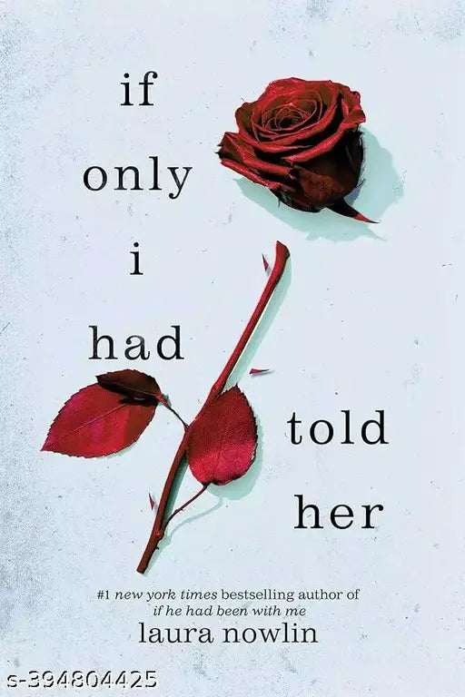 If Only I had told her